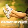 Musica para Viajar Specialists - Viajando de Carro – Música Ritmica, Instrumental e Sons Relaxantes de Natureza Juntos para Preparar Tua Viagem